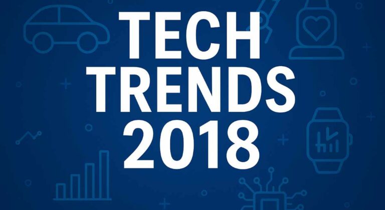 Tech trends 2018
