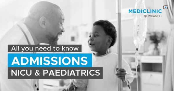 Insights from Mediclinic Newcastle Paediatricians: A deep dive into the NICU and Paediatric Ward