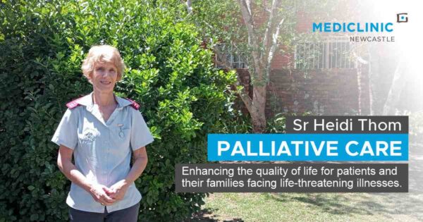 Mediclinic Newcastle Introduces Sister Heidi Thom’s Palliative Care Program