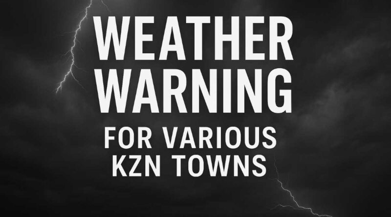 Yellow Level 2 weather warning KZN